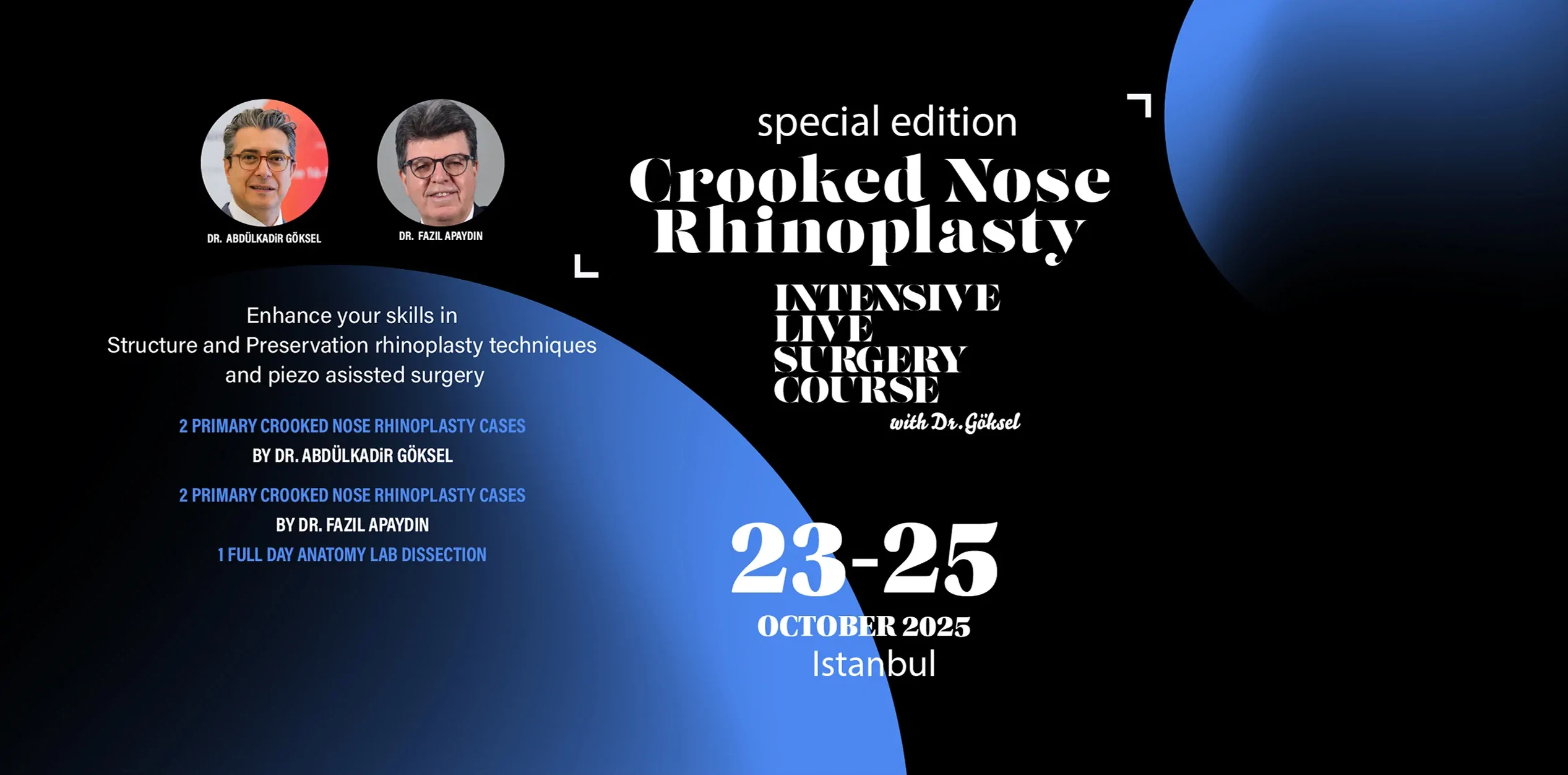 9. Spezialausgabe des Intensivkurses zur Rhinoplastik bei schiefer Nase unter der Leitung von Dr. Abdülkadir Göksel und Prof. Dr. Fazıl Apaydın – 23.–25. Oktober 2025, Istanbul